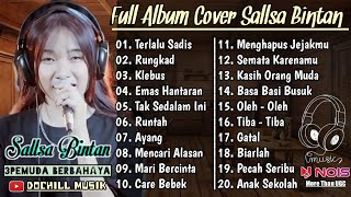 SALLSA BINTAN | FULL ALBUM | 'TERLALU SADIS, RUNGKAD, KLEBUS  ' FEAT 3 PEMUDA BERBAHAYA TERBAIK