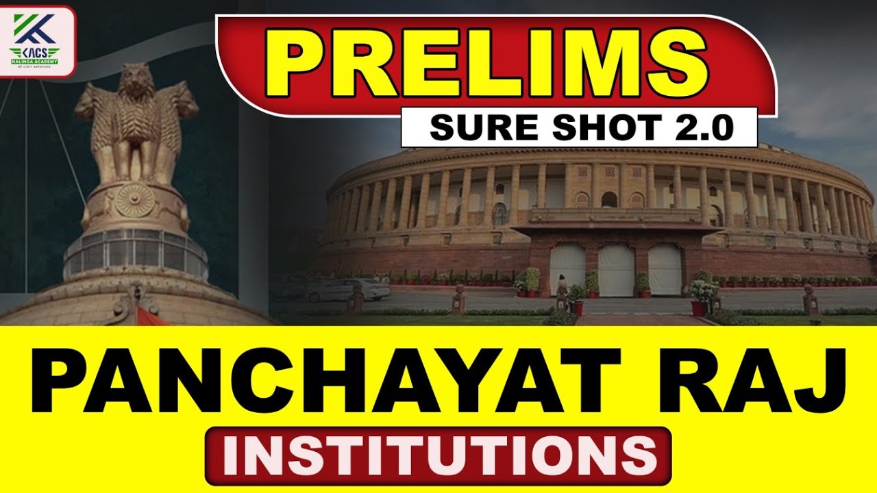 PANCHAYAT RAJ INSTITUTIONS | PRELIMS SURE SHOT | OPSC PRELIMS | OAS PRELIMS | OCS PRELIMS