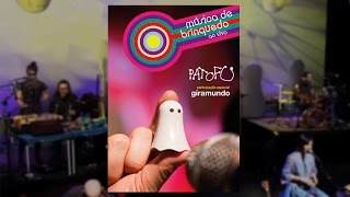 Música de Brinquedo - Pato Fu -  DVD Música de Brinquedo ao Vivo (Completo)