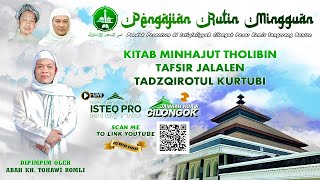 🔴 LIVE PENGAJIAN MINGGUAN MAJLIS AL-ISTIQLALIYYAH || KP. CILONGOK || MINGGU, 26 JANUARI 2025