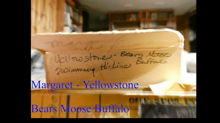 01 - Margaret Birthday Yellowstone