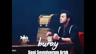 Buray - Seni Sevmiyorum Artık (Eray Gümüş Remix) Resimi