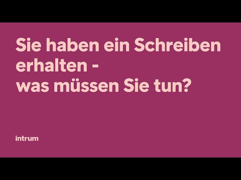 Intrum AG: Sie haben ein Schreiben erhalten?