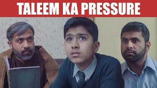 Taleem Ka Pressure Mangobaaz