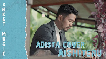 Aishiteru - Zivilia | Adista Cover