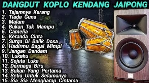 DANGDUT KOPLO KENDANG JAIPONG ENAK DI DENGAR BUAT SANTAI DI MALAM HARI SAMBIL NGOPI - COVER ‪