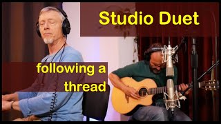 Musical Thread - an improvisation with Oren Neiman