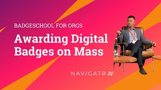 How to bulk issue a Badge on Navigatr