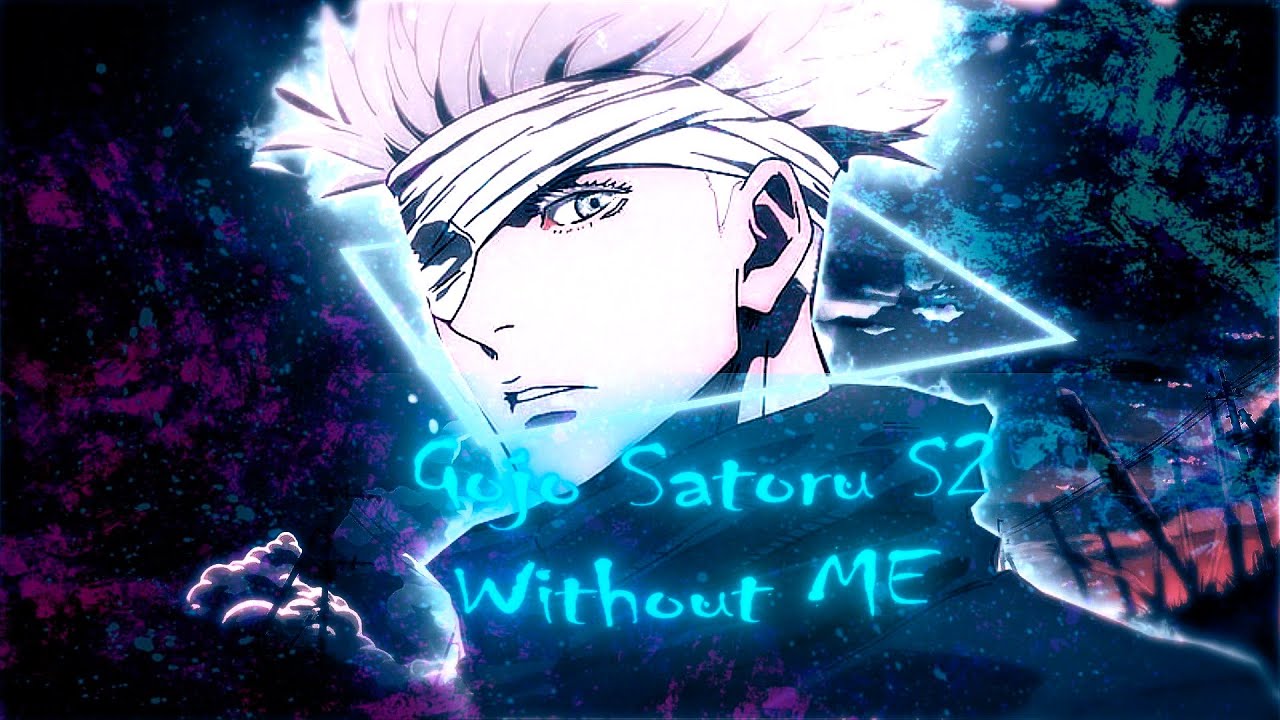 Gojo Satoru S2|| Without Me || Simple Edit 😭 || Intro IB @Flobyedit ...