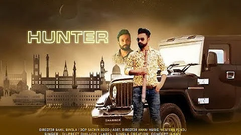 Hunter Dilpreet Dhillon * Latest Punjabi Song 2018 * Singla Creation ||