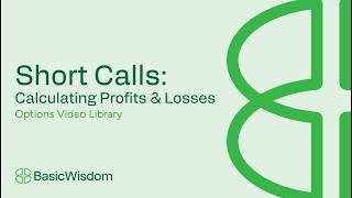 Short Calls: Calculating Profits & Losses (SIE/S7/S65/S66 Prep)