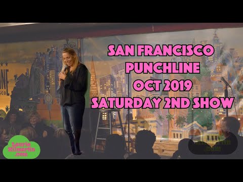 Saturday 2nd show, SF Punchline, Oct 2019