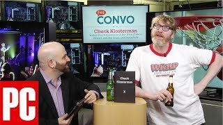 author CHUCK KLOSTERMAN on how tech reinvents culture