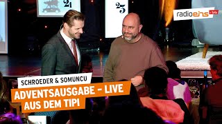 Schroeder & Somuncu #96 Adventsausgabe – Live im Tipi Vol. 5