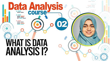 2 What is Data Analysis I | Course By Sana Rasheed