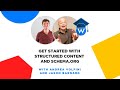 Get Started with Structured Content and Schema.org