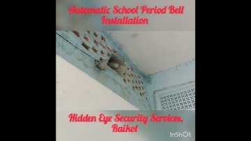 Automatic School Period Bell Installation
