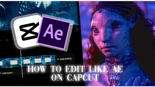 ₊˚✰⊹ #Avatar  •. ° How to edit like after effects on cap cut (How I make my edits). || feat. Tsireya