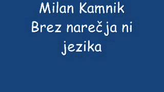 Milan Kamnik - Brez narečja ni jezika