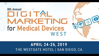 8th Digital Marketing for Medical Devices West