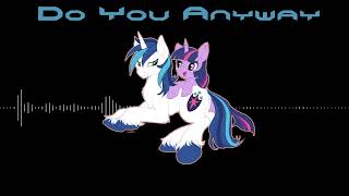 Do You Anyway【Parody Song】
