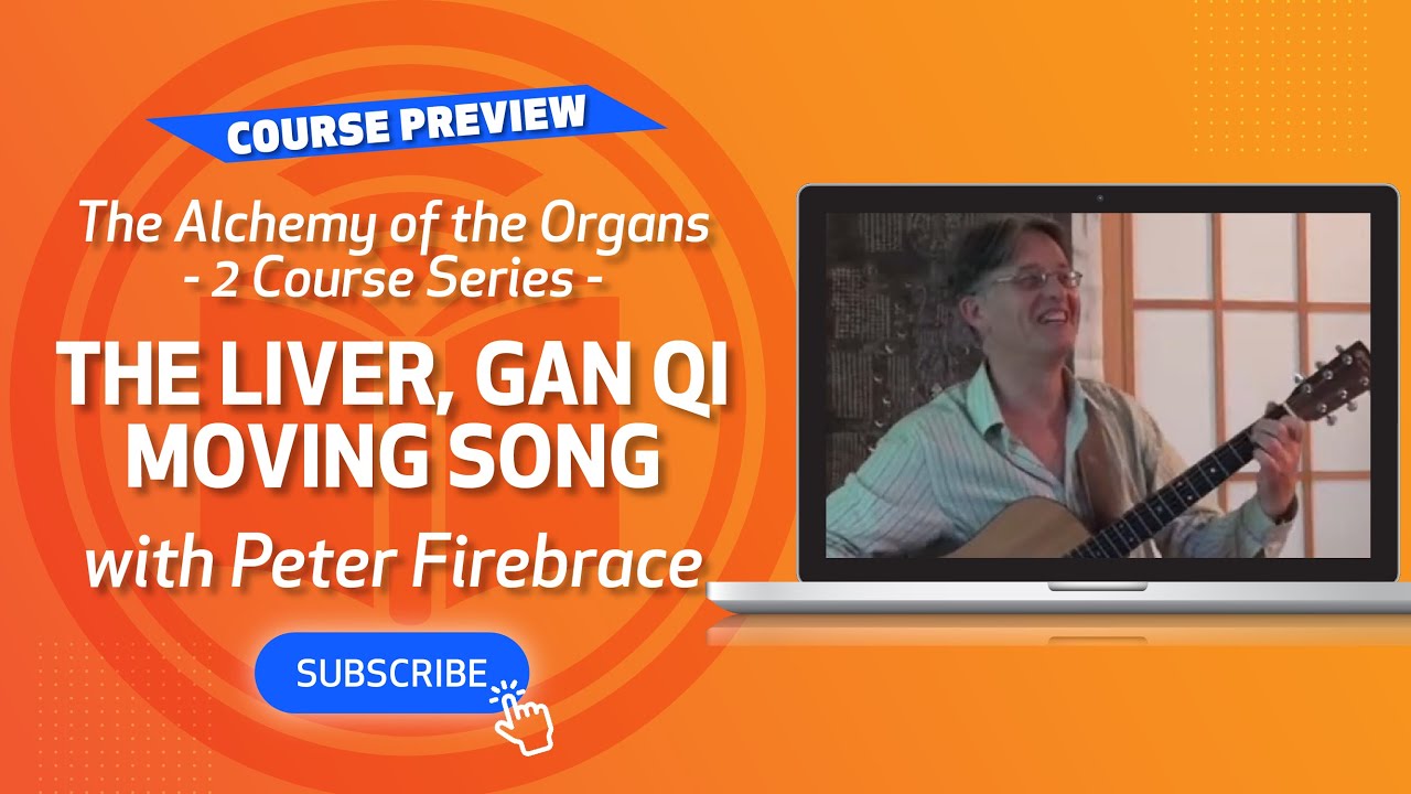 traditional chinese medicine doctor Preview #3: The Liver, Gan Qi Moving Song - Green Dragon & White Tiger - Peter Firebrace