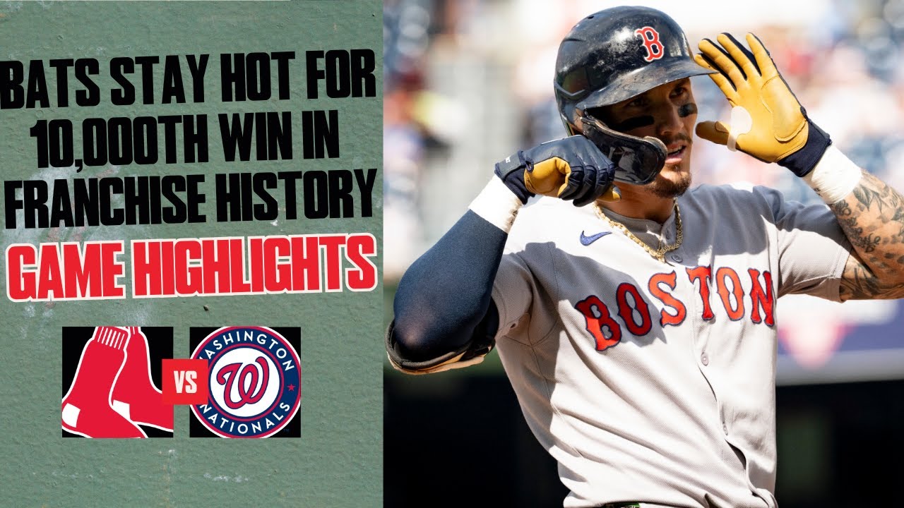 ボストン・レッドソックス FULL HIGHLIGHTS: Red Sox Secure Series vs. Nationals (7/5/25