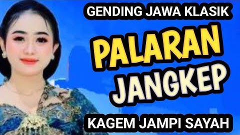 PALARAN JANGKEP GENDING JAWA KLASIK KAGEM JAMPI SAYAH.