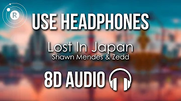 Shawn Mendes & Zedd - Lost In Japan (8D AUDIO)