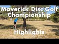 2023 maverick disc golf championship highlights