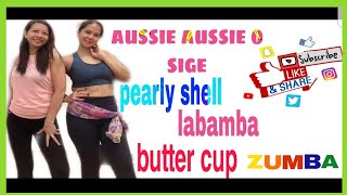 AUSSIE AUSSIE O SIGE /PEARLY SHELL/LABAMBA /BUTTER CUP /ZUMBA DANCE FITNESS