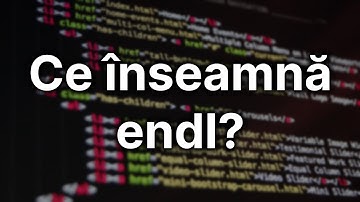 Ce înseamnă endl? — Tutorial C++