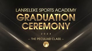 Lanreleke Sports Academy Graduation Ceremony 🎓