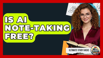 Is AI Note-taking Free? - Ultimate Study Hacks