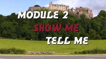 module 2 show me tell me questions and answers explained!