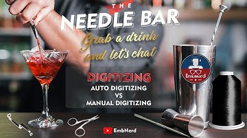 The Needle Bar: Auto Digitizing Vs Manual Auto Digitizing