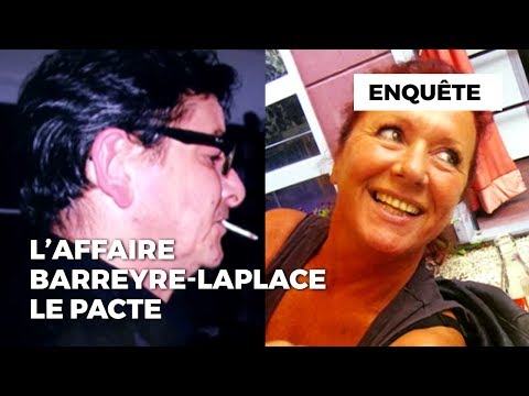 L'affaire Barreyre-Laplace : le pacte