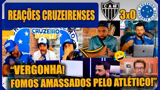 REAÇÕES CRUZEIRENSES - ATLÉTICO MG 3x0 CRUZEIRO - BRASILEIRÃO - VAMOS RIR DO CRUZEIRO!