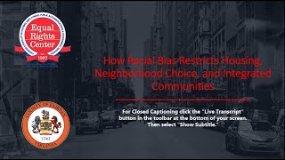How Racial Bias Restricts Housing, Neighborhood Choice, and Integrated Communities
