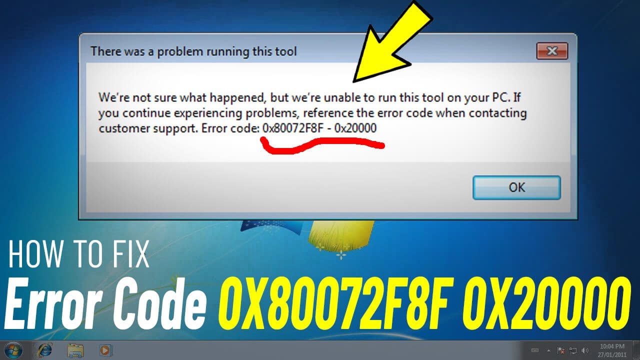 What is error code 0x80072F8F 0x200000 installing Windows 10?