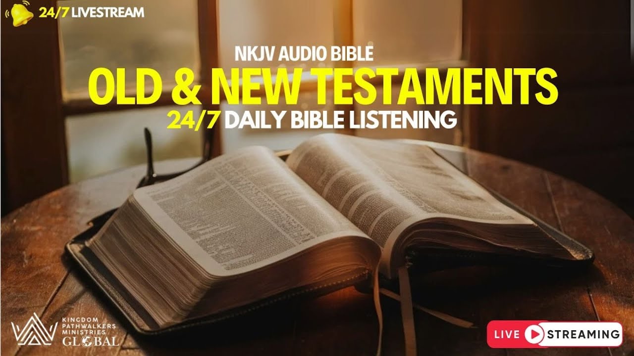🔴 24/7 NKJV Audio Bible Livestream | Listen to God’s Word Anytime, Anywhere | Old & New Testament