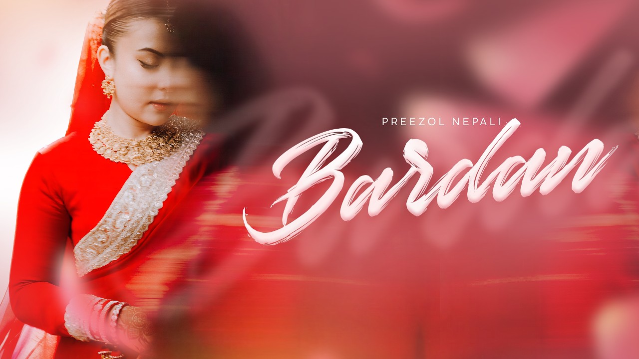 Bardan - Preezol Nepali | Ruby Shahi Nepali