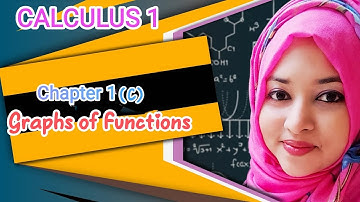 2. Calculus 1 || Chapter 1(C) || Graphs of Functions || Honours 1st year || National University
