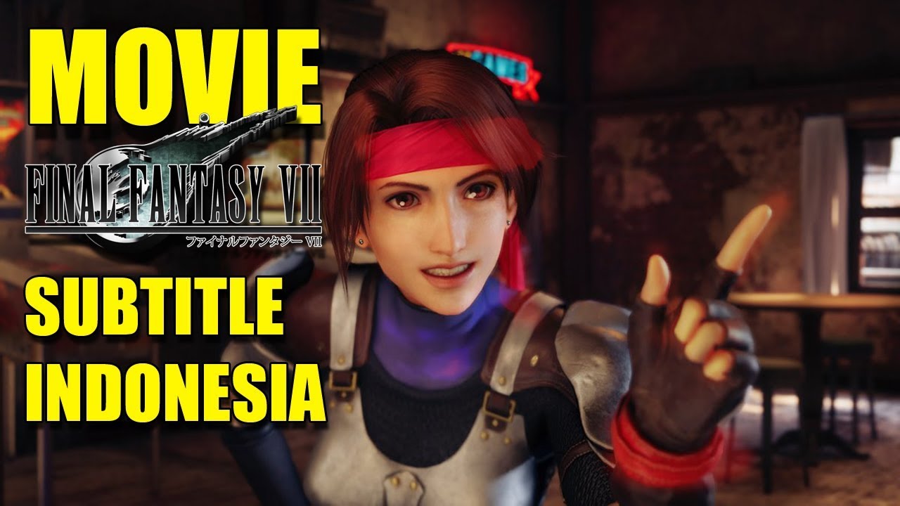 FINAL FANTASY 7 REMAKE |MOVIE |SUBTITLE INDONESIA| DEMO - YouTube