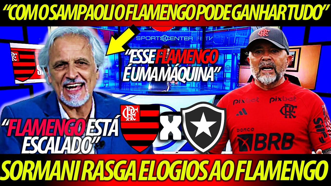  COM O SAMPAOLI O FLAMENGO Pode GANHAR TUDO SORMANI RASGA ELOGIOS Ao 