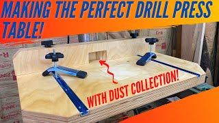 How to make a drill press table with dust collection