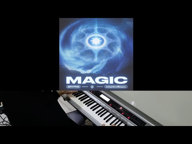 Gryffin ft babyidontlikeyou - MAGIC (Jarel Gomes Piano) class=