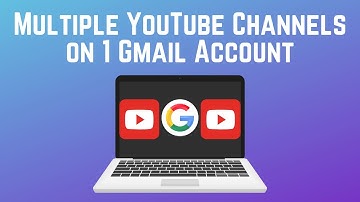 How to Make Multiple YouTube Channels with One Gmail Account 2025
