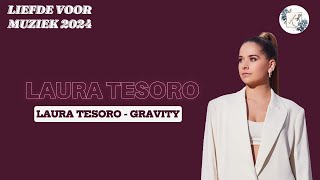 Laura Tesoro - Gravity Lyrics // Liefde  voor muziek 2024