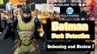 McFarlane DC Multiverse Batman (Dark Detective Variant) Unboxing & Review!